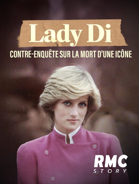 RMC Story - Lady Di : contre-enquête sur la mort d'une icône