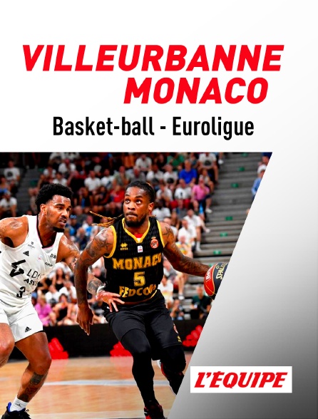 L'Equipe - Basket - Euroligue masculine : Villeurbanne / Monaco