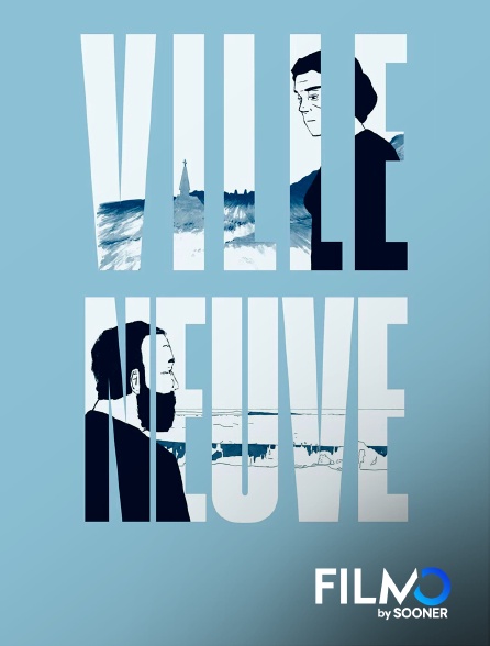 FilmoTV - Ville neuve