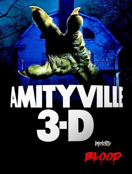 Molotov Channels BLOOD - Amityville 3D : le Démon