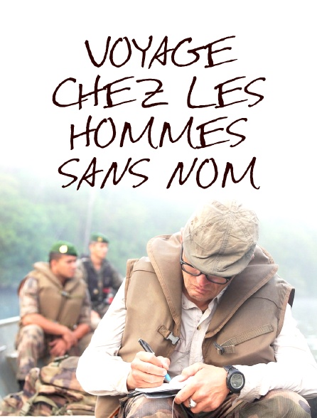 Voyage chez les hommes sans nom