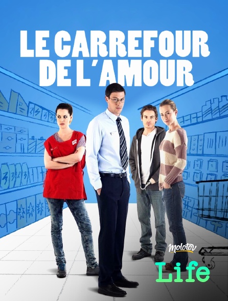 Molotov Channels Life - Le carrefour de l'amour