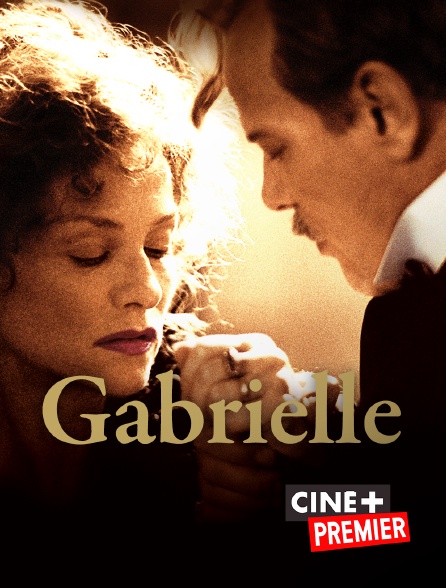 Ciné+ Premier - Gabrielle