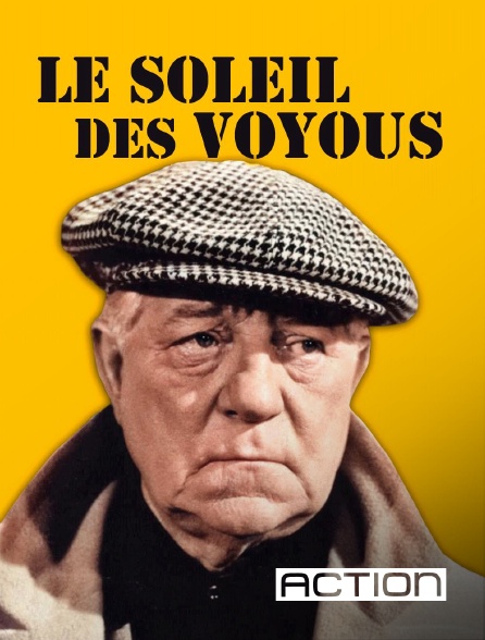 ACTION - Le soleil des voyous