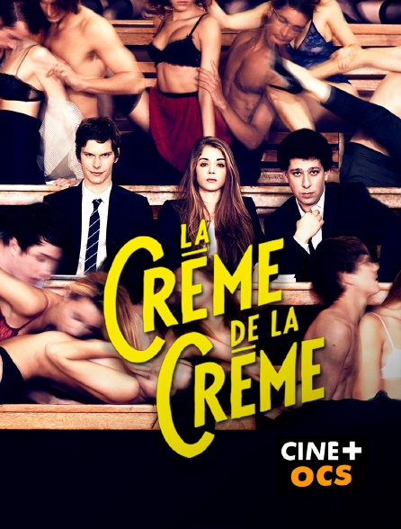 CINÉ Cinéma - La crème de la crème