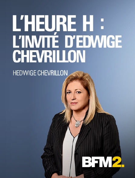 BFM2 - L'invité d'Hedwige Chevrillon