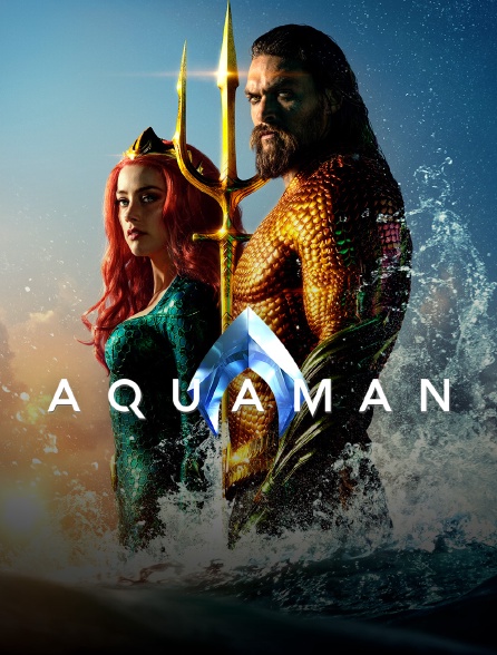 Aquaman streaming online 4k