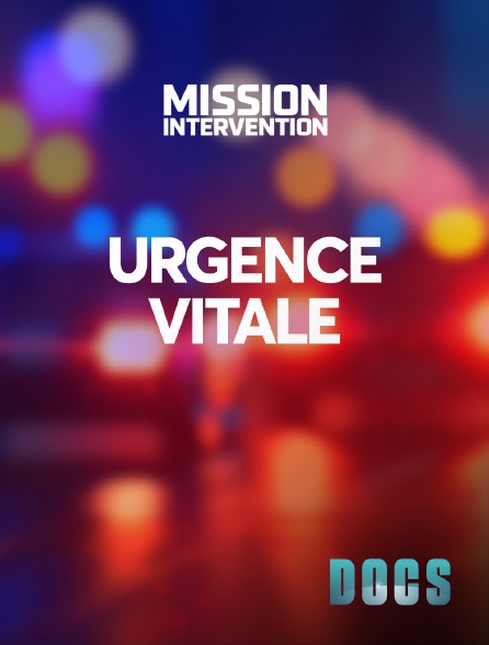Molotov Channels Docs - Urgence vitale
