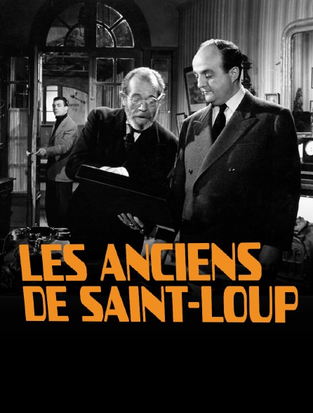 Les anciens de Saint-Loup