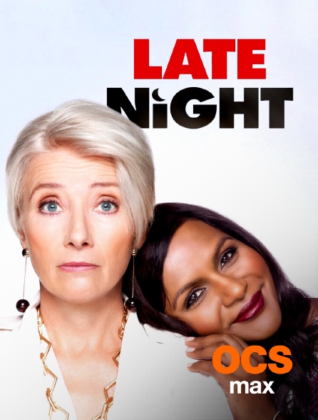 OCS Max - Late Night