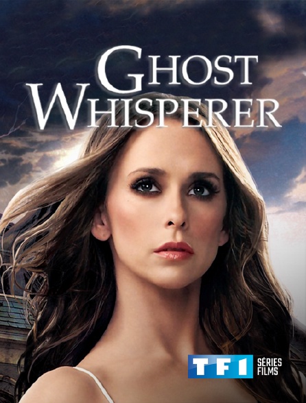 TF1 Séries Films - Ghost Whisperer
