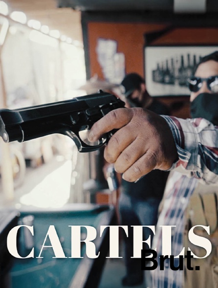 Brut - Cartels en replay