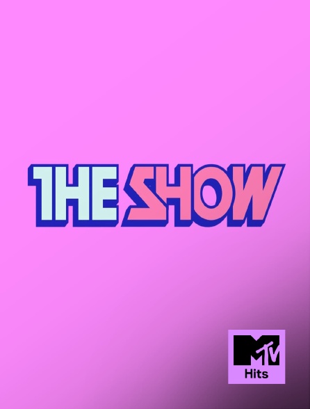 MTV Hits - The Show