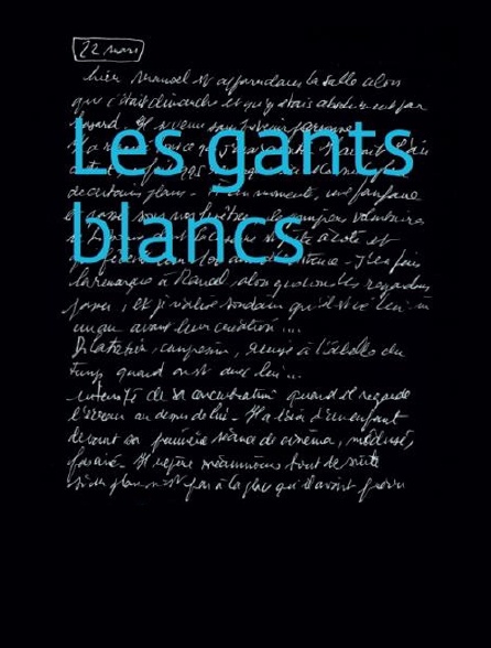 Les gants blancs