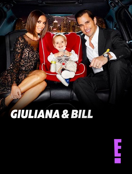 E! - Giuliana & Bill