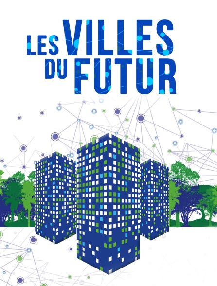 Les Villes du futur