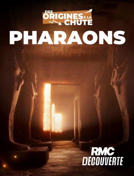 RMC Découverte - Pharaons, des origines à la chute en replay