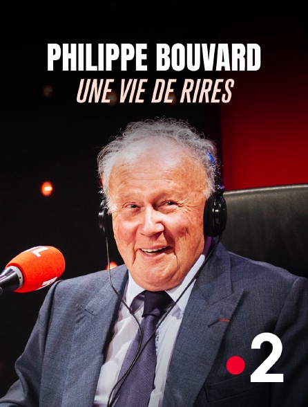 France 2 - Philippe Bouvard, une vie de rires
