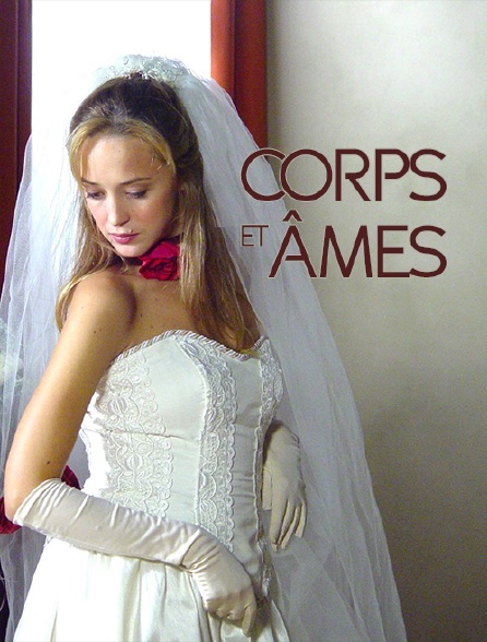 Corps et âmes