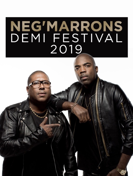 Neg'Marrons – Demi festival 2019