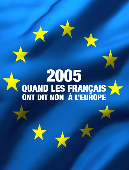 2005 : quand les Français ont dit non à l'Europe
