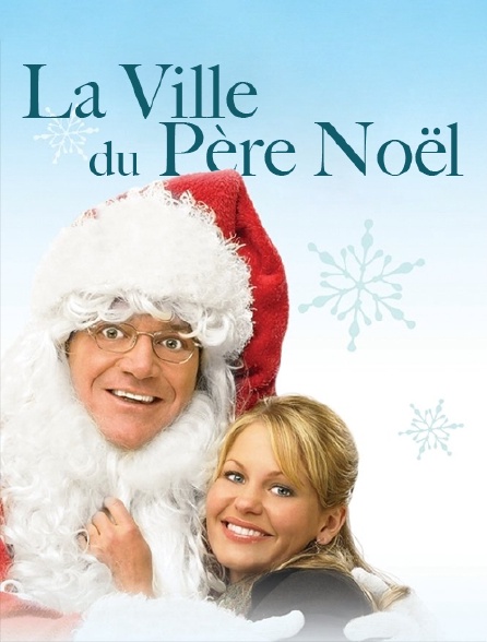 La ville du Père Noël en Streaming - Molotov.tv