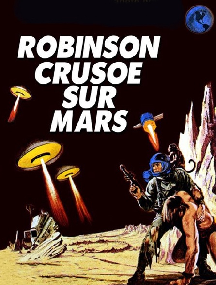 Robinson Crusoé sur Mars