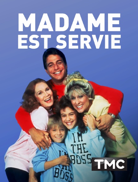 TMC - Madame est servie