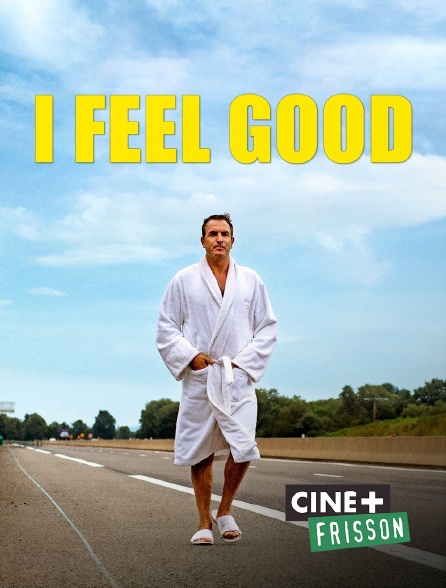 Ciné+ Frisson - I Feel Good