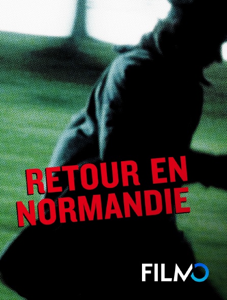 FilmoTV - Retour en Normandie