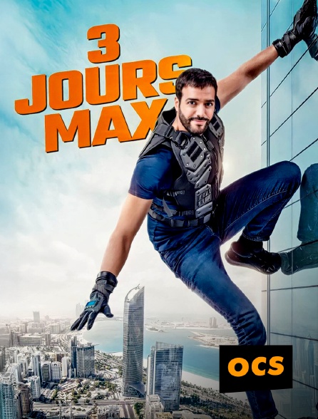 OCS - 3 jours max