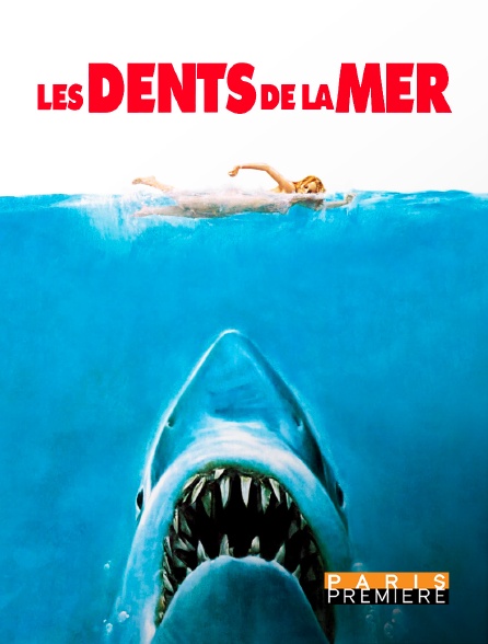 Paris Première - Les Dents de la mer