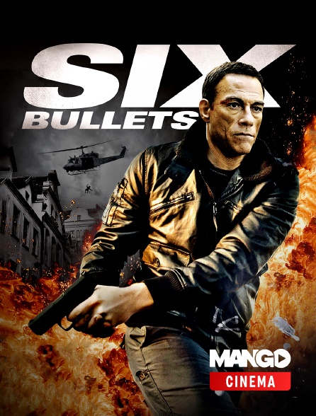 MANGO Cinéma - 6 Bullets