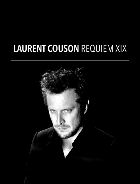 Laurent Couson : Requiem XIX