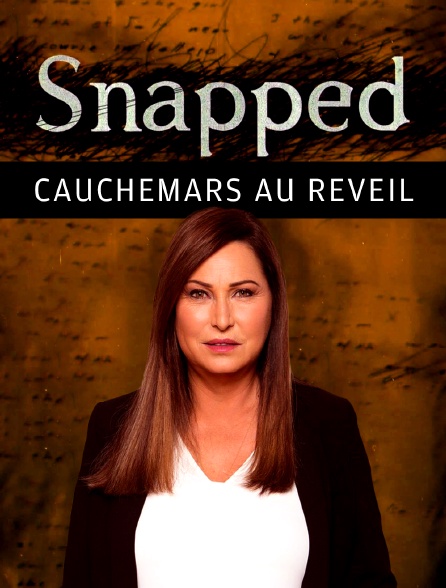 Snapped : cauchemars au réveil