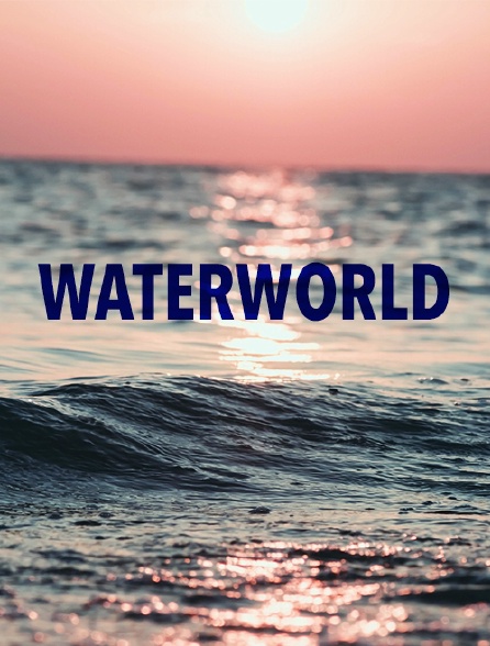 Waterworld