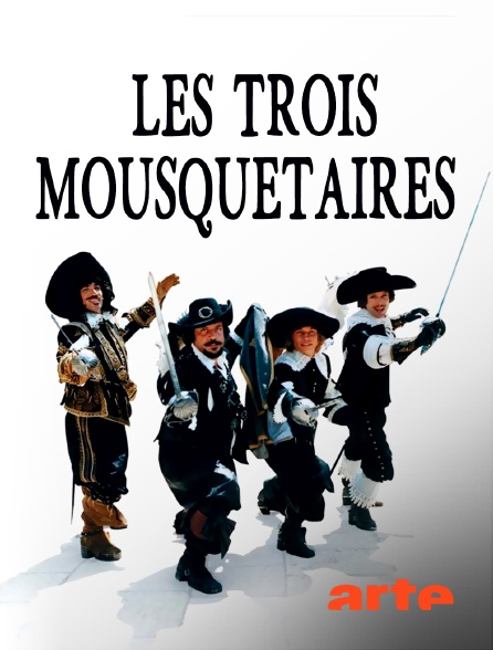 Arte - Les trois mousquetaires