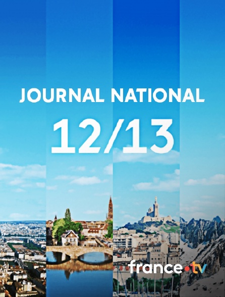 france.tv - 12/13 : Journal national