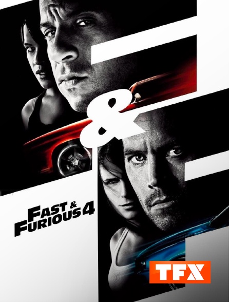 TFX - Fast & Furious 4