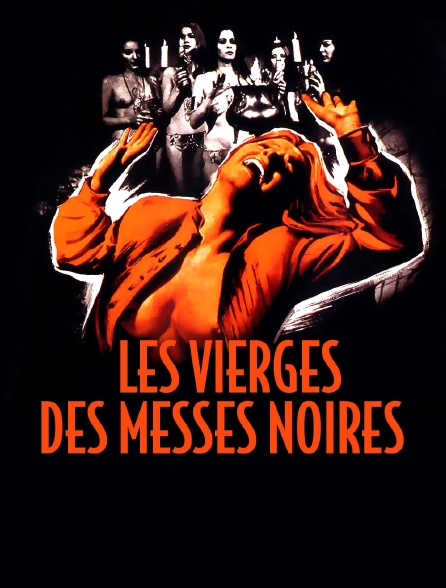 Les vierges des messes noires