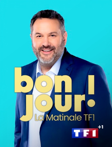 TF1 +1 - Bonjour ! La Matinale TF1