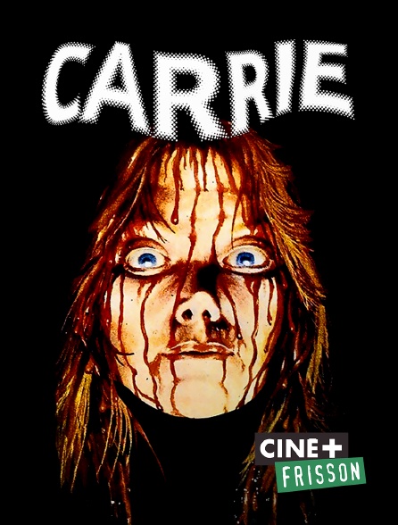 Ciné+ Frisson - Carrie