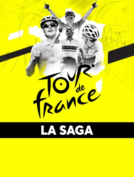 La grande saga du Tour de France