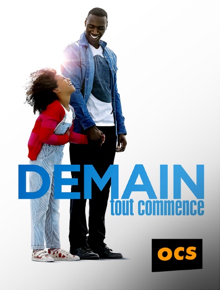 OCS - Demain tout commence