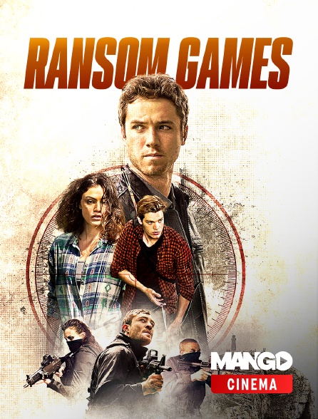 MANGO Cinéma - RANSOM GAMES