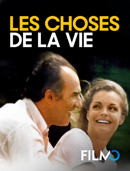 FilmoTV - Les choses de la vie