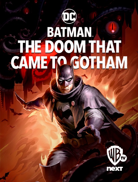Warner TV Next - Batman: The Doom That Came to Gotham