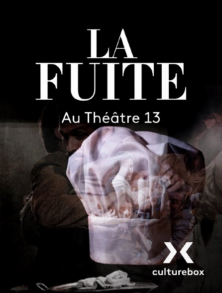 Culturebox - La Fuite au Théâtre 13