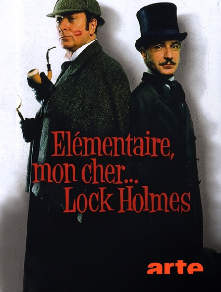 Arte - Elémentaire, mon cher... Lock Holmes