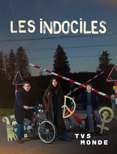 TV5MONDE - Les indociles